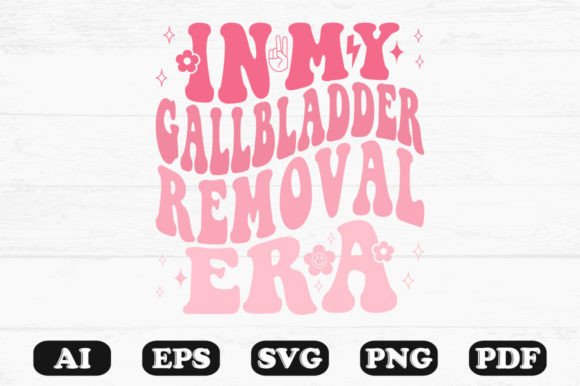 In My Gallbladder Removal Era Retro Wavy Graphics for Crafts
