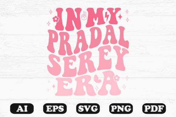 In My Pradal Serey Era Retro Wavy Svg