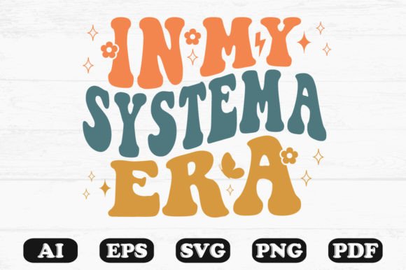 In My System a Era Retro Wavy Svg Review