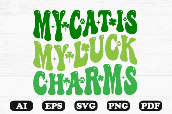 My Cats Are My Luck Charms Retro PNG for Graphics & Crafts