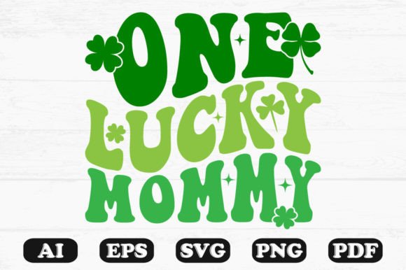 One Lucky Mommy Retro Wavy Svg Graphics for Crafts